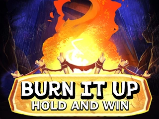 Burn it up_ Hold & Win